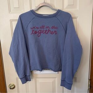 Natural Life We’re All in This Together Cropped Crewneck Sweatshirt